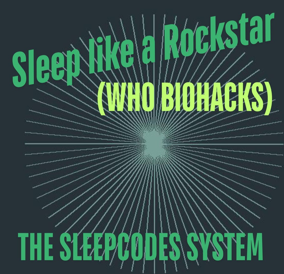 Sleep Like a Rockstar (Who Biohacks)